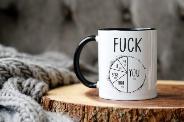F*ck You/That/Sake/It/Off Rude - Accent Ceramic Mug F*ck You/That/Sake/It/Off Rude - Accent Ceramic Mug