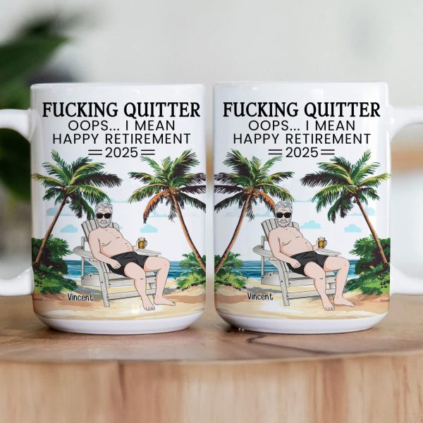 F*cking Quitter Oops I Mean Happy Retirement Beach Scene - Personalized Mug F*cking Quitter Oops I Mean Happy Retirement Beach Scene - Personalized Mug
