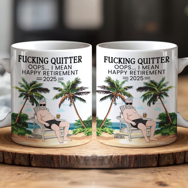F*cking Quitter Oops I Mean Happy Retirement Beach Scene - Personalized Mug F*cking Quitter Oops I Mean Happy Retirement Beach Scene - Personalized Mug