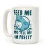 Feed Me & Tell Me I'm Pretty Shark Coffee Mug