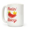 Feelin' Spicy Hot Chili Pepper Coffee Mug Feelin' Spicy Hot Chili Pepper Coffee Mug