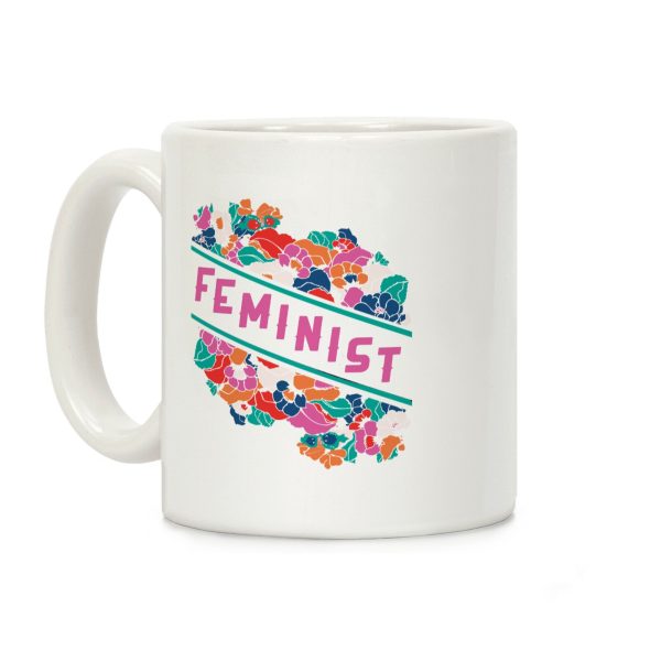 Feminist Floral Coffee Mug Feminist Floral Coffee Mug