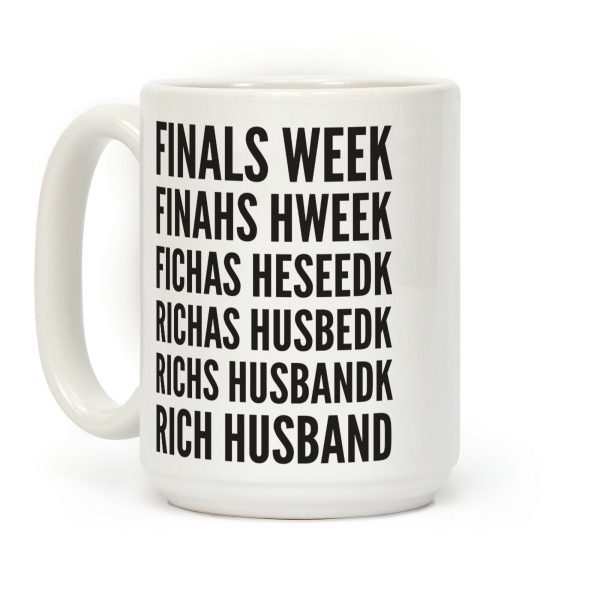 Finals Week Coffee Mug Finals Week Coffee Mug
