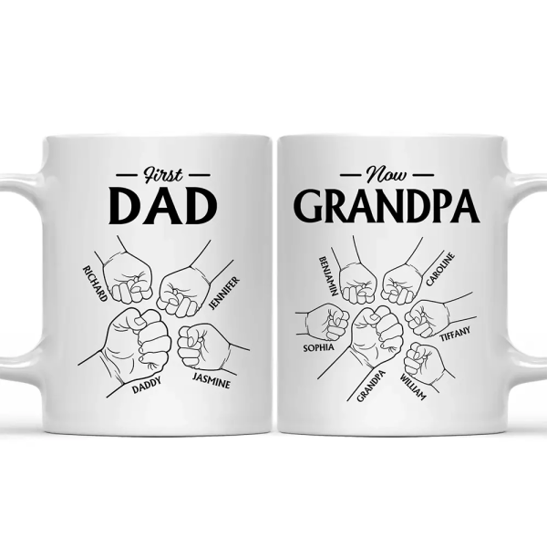 First Dad Now Grandpa - Personalized Mug First Dad Now Grandpa - Personalized Mug