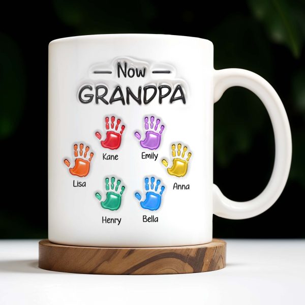 First Dad Now Grandpa Colored Handprints - Personalized Custom Coffee Mug - DAD225_MG First Dad Now Grandpa Colored Handprints - Personalized Custom Coffee Mug - DAD225_MG