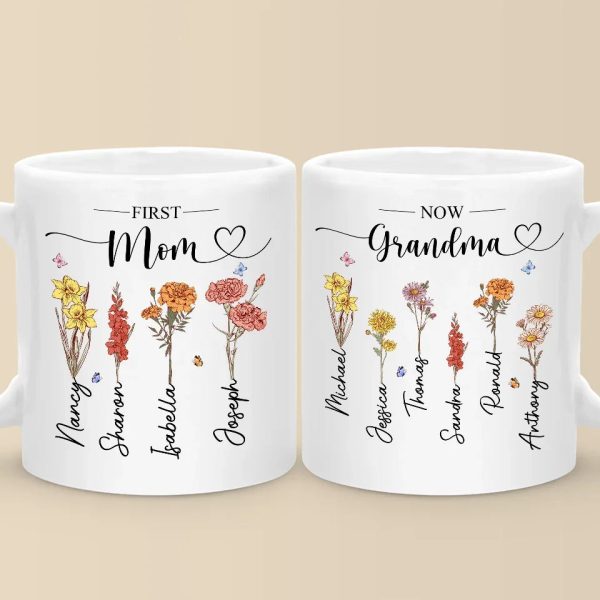 First Mom, Now Grandma - Family Personalized Custom Mug - Christmas Gift For Mom, Grandma First Mom, Now Grandma - Family Personalized Custom Mug - Christmas Gift For Mom, Grandma