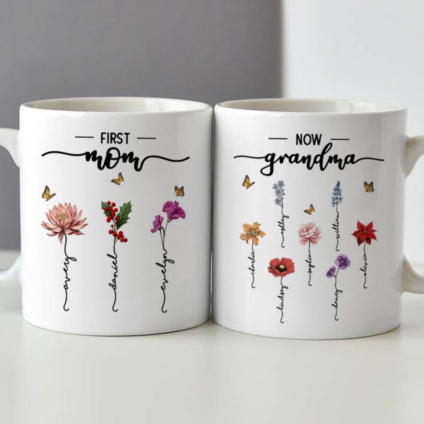 First Mom Now Grandma Birth Flower Personalized Mug
