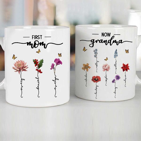 First Mom Now Grandma Birth Flower Personalized Mug
