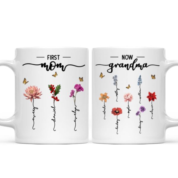 First Mom Now Grandma Birth Flower Personalized Mug