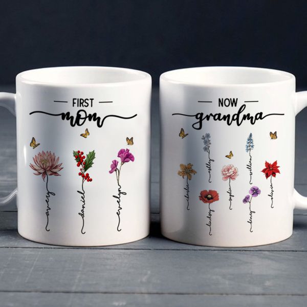 First Mom Now Grandma Birth Flower Personalized Mug