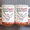 First My Daughter Forever My Friend - Personalized Custom Coffee Mug - DAU302_MG First My Daughter Forever My Friend - Personalized Custom Coffee Mug - DAU302_MG