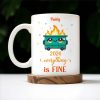 Flaming Dumpster Everything Is Fine - Personalized Custom Coffee Mug - BST095_MG