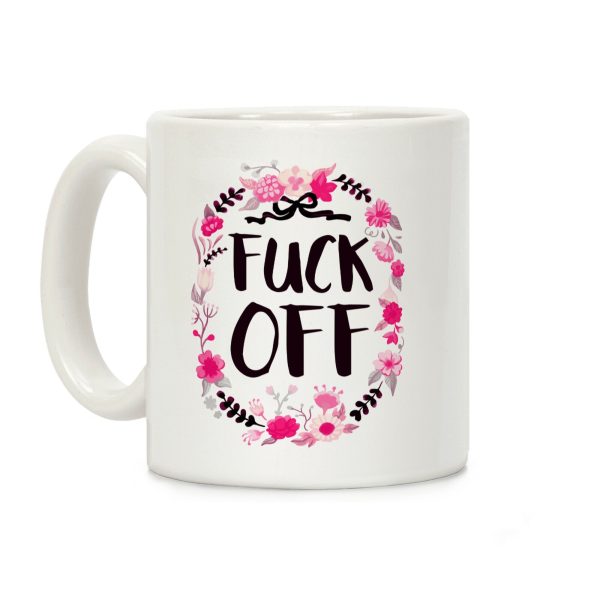 Floral F*** Off Coffee Mug Floral F*** Off Coffee Mug