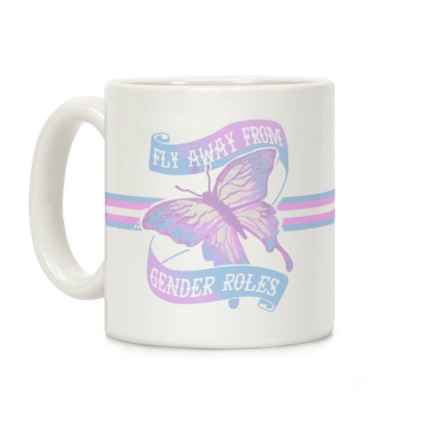 Fly Away From Gender Roles Coffee Mug Fly Away From Gender Roles Coffee Mug