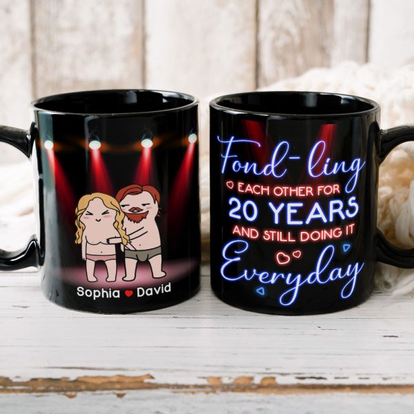 Fond-ling Each Other For Years - Personalized Mug - Gift For Funny Couple Fond-ling Each Other For Years - Personalized Mug - Gift For Funny Couple