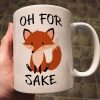 For Fox Sake Funny Ceramic Coffee Mug For Fox Sake Funny Ceramic Coffee Mug