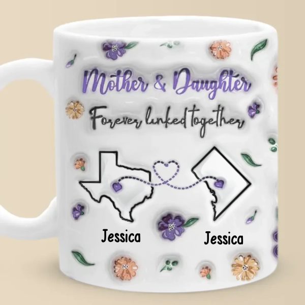 Forever Linked, Heart To Heart - Family Personalized Custom 3D Inflated Effect Printed Mug - Gift For Mom, Daughter Forever Linked, Heart To Heart - Family Personalized Custom 3D Inflated Effect Printed Mug - Gift For Mom, Daughter