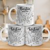 Forever My Sister - Bestie Personalized Custom 3D Inflated Effect Printed Mug - Gift For Best Friends, BFF, Sisters Forever My Sister - Bestie Personalized Custom 3D Inflated Effect Printed Mug - Gift For Best Friends, BFF, Sisters