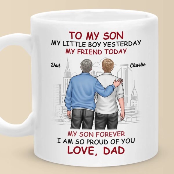 Forever Proud Of You - Family Personalized Custom Mug - Father's Day, Gift For Son Forever Proud Of You - Family Personalized Custom Mug - Father's Day, Gift For Son