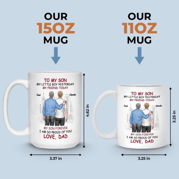 Forever Proud Of You - Family Personalized Custom Mug - Father's Day, Gift For Son Forever Proud Of You - Family Personalized Custom Mug - Father's Day, Gift For Son