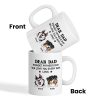 Forget Father's Day We Love You Every Day Gift For Dog Lover Personalized Mug