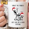 Forget The Turkey Give Me Good Stuffing Funny Mug, Valentines Day Gift For Boyfriend Forget The Turkey Give Me Good Stuffing Funny Mug, Valentines Day Gift For Boyfriend