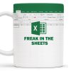 Freak In The Sheets With Excel Design - Personalized Custom Coffee Mug - COL047_MG