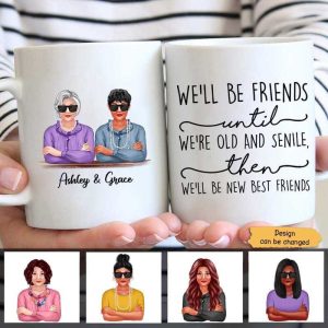 Friends Until Old Cool Old Besties Personalized Mug