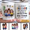 Friends Until Old Senile Besties Gift For Best Friend Personalized Mug