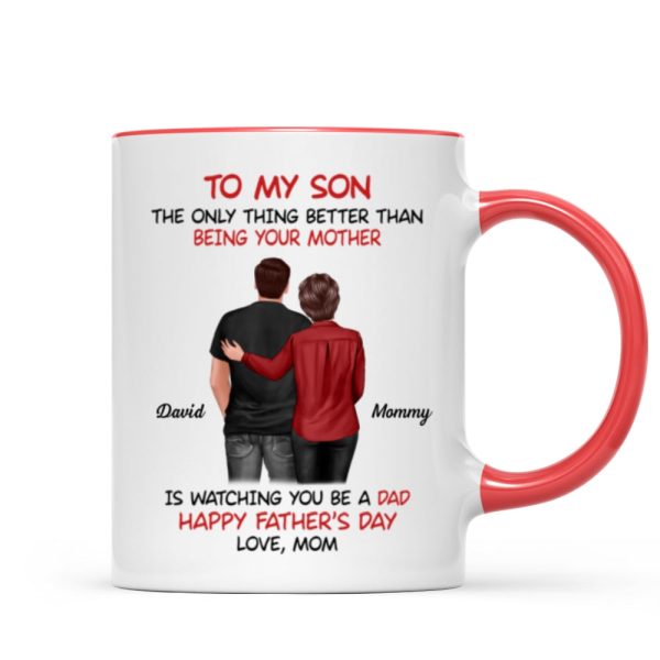 From Mom To Son Watching You Be A Dad - Personalized Mug - Gift For Son