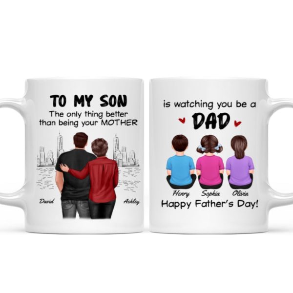 From Mom To Son Watching You Be A Dad Personalized Mug, Father's Day Gift For Son