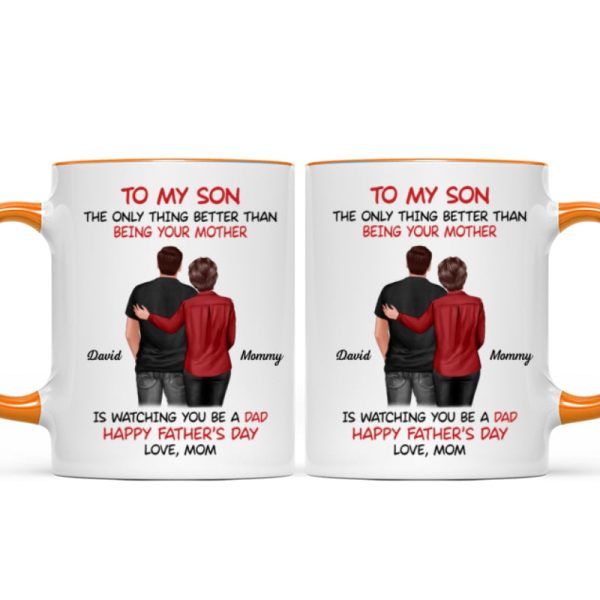 From Mom To Son Watching You Be A Dad Personalized Mug, Heartfelt Gift For Son