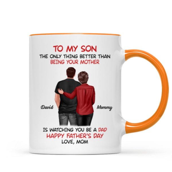 From Mom To Son Watching You Be A Dad Personalized Mug, Heartfelt Gift For Son