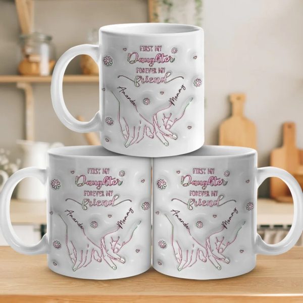 From My Hands To Yours, Always - Family Personalized Custom 3D Inflated Effect Printed Mug - Mother's Day, Gift For Mom, Daughter From My Hands To Yours, Always - Family Personalized Custom 3D Inflated Effect Printed Mug - Mother's Day, Gift For Mom, Daughter