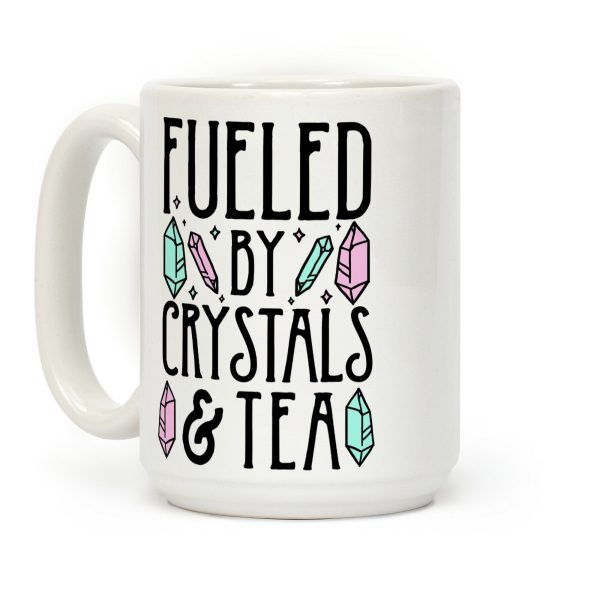 Fueled by Crystals & Tea Coffee Mug Fueled by Crystals & Tea Coffee Mug