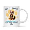 Funny Cartoon Dogs Good Morning Dog Human Servant Personalized Mug, Funny Gift For Dog Lovers