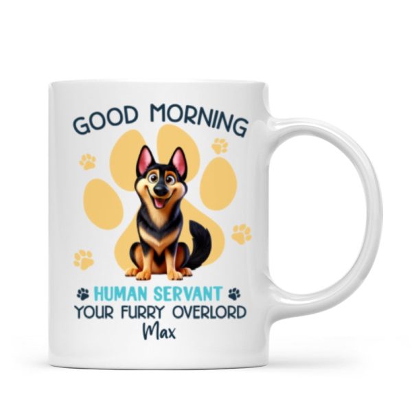 Funny Cartoon Dogs Good Morning Dog Human Servant Personalized Mug, Funny Gift For Dog Lovers