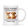 Funny Cartoon Dogs Good Morning Dog Human Servant Personalized Mug, Gift For Dog Lovers
