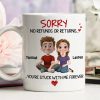 Funny Custom Couple Mug, No Refunds or Returns Stuck With Me Forever Valentine's Gift Funny Custom Couple Mug, No Refunds or Returns Stuck With Me Forever Valentine's Gift