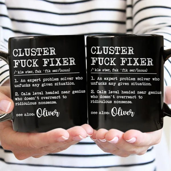 Funny Gift For Colleagues An Expert Problem Solver - Personalized Mug