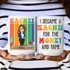 Funny I Became A Teacher For The Money And Fame - Personalized Mug Funny I Became A Teacher For The Money And Fame - Personalized Mug