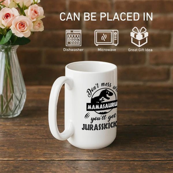 Funny Mamasaurus Coffee Mug Don't Mess With Mamasaurus You'll Get Jurasskicked Dinosaur Design, Gift for Mom from Daughter Son Kids Husband, Birthday Christmas Gift Funny Mamasaurus Coffee Mug Don't Mess With Mamasaurus You'll Get Jurasskicked Dinosaur Design, Gift for Mom from Daughter Son Kids Husband, Birthday Christmas Gift