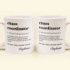 Funny Mug - Chaos Coordinator Definition - Fun Gifts For Coworker, Friends, Boss - Personalized Mug Funny Mug - Chaos Coordinator Definition - Fun Gifts For Coworker, Friends, Boss - Personalized Mug