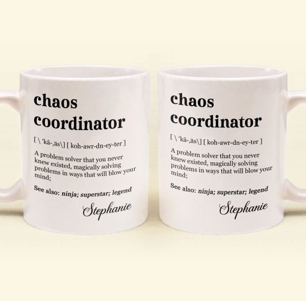 Funny Mug - Chaos Coordinator Definition - Fun Gifts For Coworker, Friends, Boss - Personalized Mug Funny Mug - Chaos Coordinator Definition - Fun Gifts For Coworker, Friends, Boss - Personalized Mug