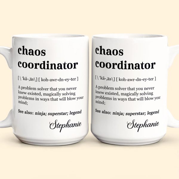 Funny Mug - Chaos Coordinator Definition - Fun Gifts For Coworker, Friends, Boss - Personalized Mug Funny Mug - Chaos Coordinator Definition - Fun Gifts For Coworker, Friends, Boss - Personalized Mug