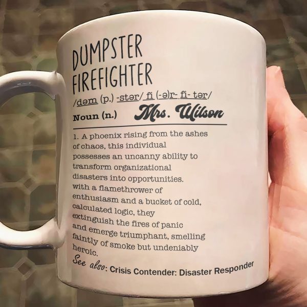 Funny Mug - Dumpster Firefighter - Fun Gifts For Coworker, Workplace Besties, Friends, Boss - Personalized Mug Funny Mug - Dumpster Firefighter - Fun Gifts For Coworker, Workplace Besties, Friends, Boss - Personalized Mug