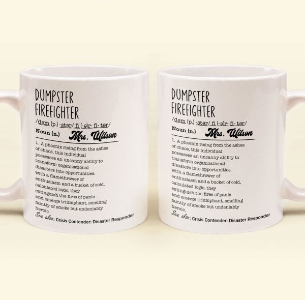 Funny Mug - Dumpster Firefighter - Fun Gifts For Coworker, Workplace Besties, Friends, Boss - Personalized Mug Funny Mug - Dumpster Firefighter - Fun Gifts For Coworker, Workplace Besties, Friends, Boss - Personalized Mug