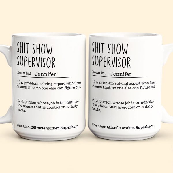 Funny Mug - Sh*T Show Supervisor - Fun Gifts For Coworker, Friends, Boss - Personalized Mug Funny Mug - Sh*T Show Supervisor - Fun Gifts For Coworker, Friends, Boss - Personalized Mug