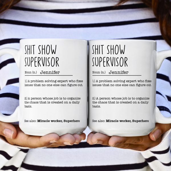 Funny Mug - Sh*T Show Supervisor - Fun Gifts For Coworker, Friends, Boss - Personalized Mug Funny Mug - Sh*T Show Supervisor - Fun Gifts For Coworker, Friends, Boss - Personalized Mug