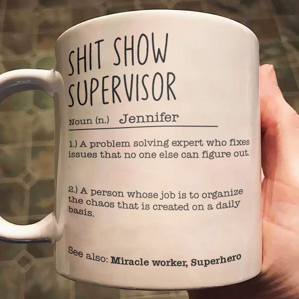 Funny Mug - Sh*T Show Supervisor - Fun Gifts For Coworker, Friends, Boss - Personalized Mug Funny Mug - Sh*T Show Supervisor - Fun Gifts For Coworker, Friends, Boss - Personalized Mug